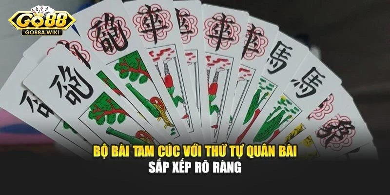 Bộ bài tam cúc với thứ tự quân bài sắp xếp rõ ràng Bộ bài tam cúc với thứ tự quân bài sắp xếp rõ ràng