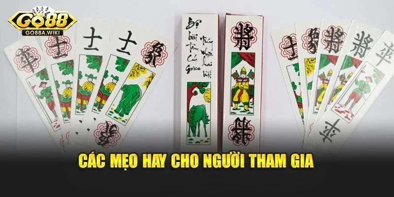 Các mẹo hay cho người tham gia Các mẹo hay cho người tham gia