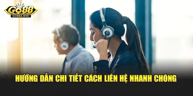 Hướng dẫn chi tiết cách liên hệ nhanh chóng Hướng dẫn chi tiết cách liên hệ nhanh chóng