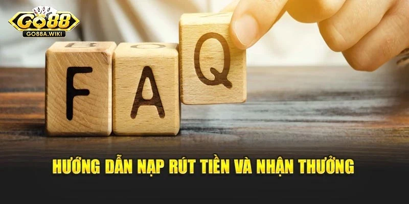 Hướng dẫn nạp rút tiền và nhận thưởng Hướng dẫn nạp rút tiền và nhận thưởng