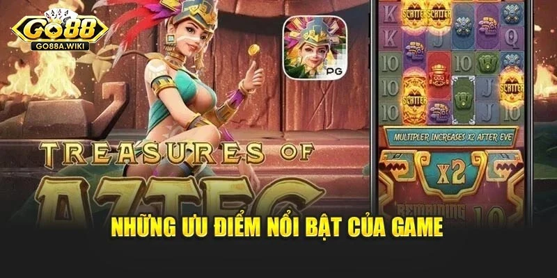 Những ưu điểm nổi bật của game Những ưu điểm nổi bật của game