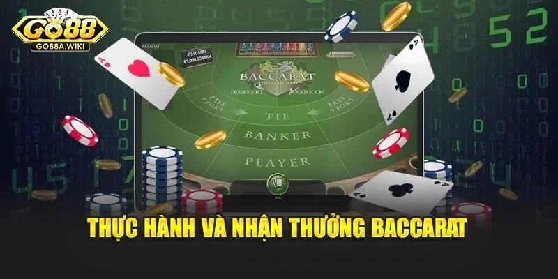 Thực hành và nhận thưởng baccarat Thực hành và nhận thưởng baccarat